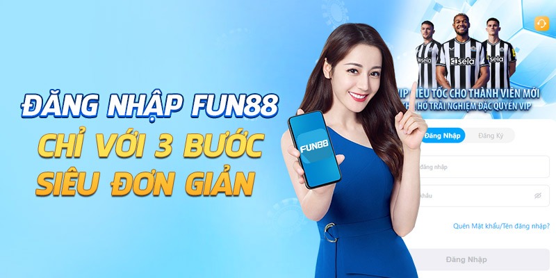 Đăng nhập FUN88 với các bước đơn giản